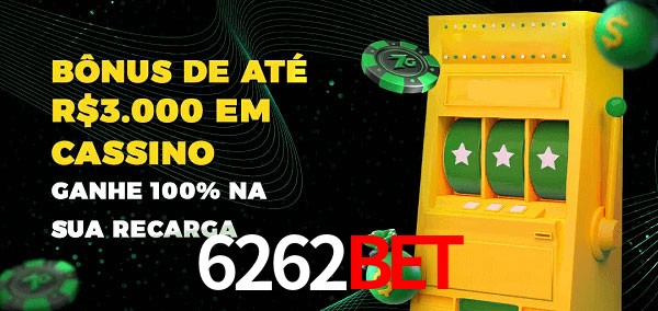 6262bet melhor bônus de depósito